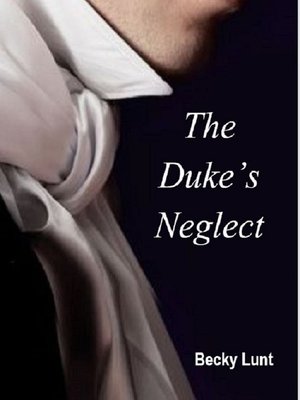 cover image of The Duke's Neglect